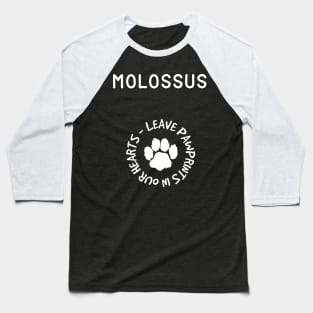 Molossus Owner Gift Baseball T-Shirt